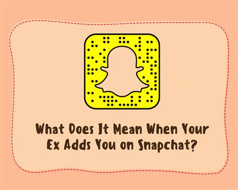 First, make sure your phone software is. . What does it mean when your ex adds you back on snapchat